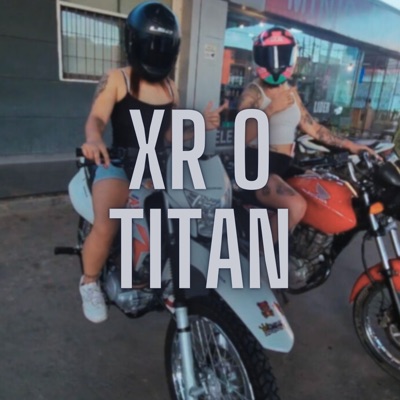 Xr o Titan (Remix) - Single