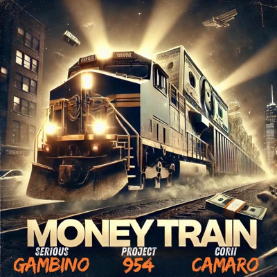 Money Train (feat. Project954 & Corii Camaro) - Single