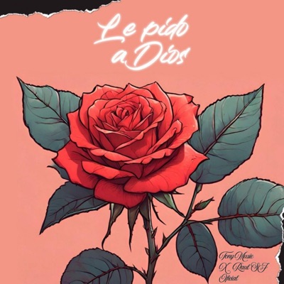 Le Pido a Dios (feat. Raul SJ Oficial) - Single