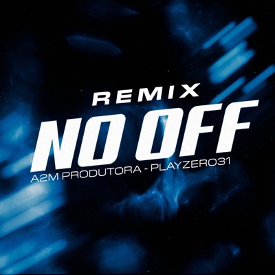 No Off (Remix) - Single