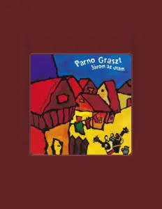 Parno Graszt: песни, клипы, биография, даты выступлений и многое другое.