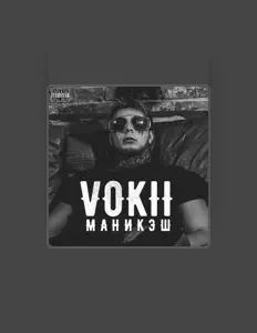 Escucha a Vokii, mira videos musicales, lee su biografía, consulta las fechas de las gira y más.