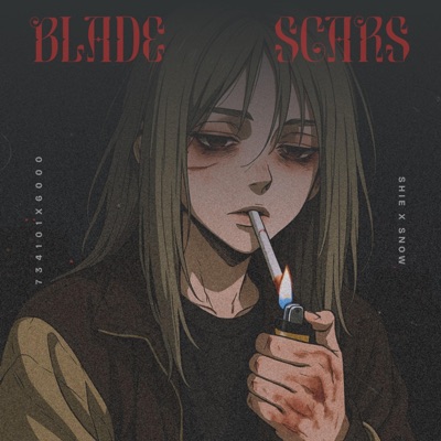 Blade Scars (feat. ihateyousnow) - Single
