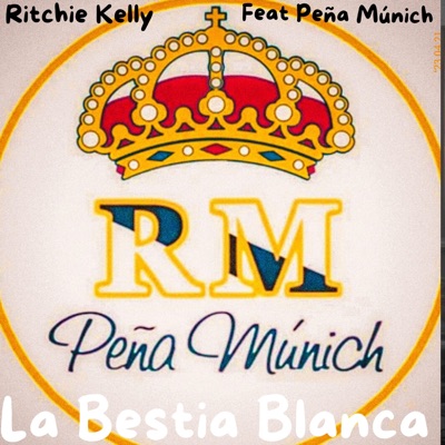 La Bestia Blanca (feat. Peña Múnich) - Single