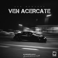 Ven Acércate - Single