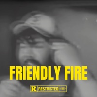 Friendly Fire - Single - ProllyJames
