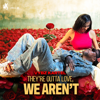Vybz Kartel - They're Outta Love, We Aren't artwork