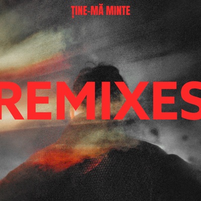 Ține-mă minte (Remixes) - EP