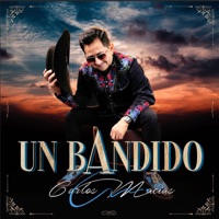 Un Bandido - Single - Carlos Macías