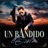 Un Bandido