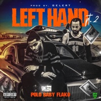 Left Hand pt. 2 - Single - Polo Baby Flako