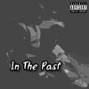 In the Past - Single