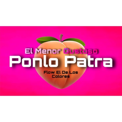El Menor Gustoso (PONLO PATRA) - Single