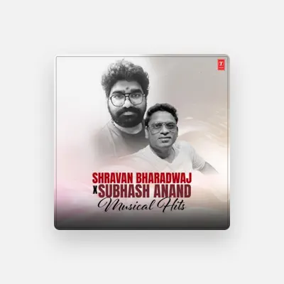 Listen to Shravan Bharadwaj, watch music videos, read bio, see tour dates & more!