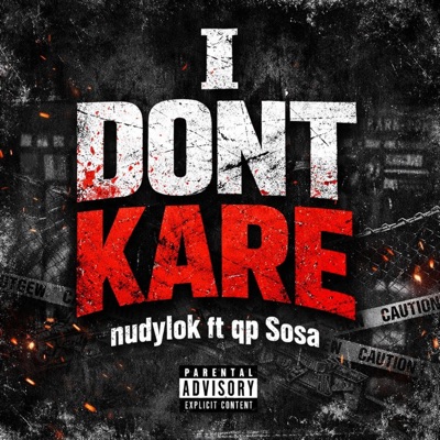 I Dont Kare (feat. Qp Sosa) - Single