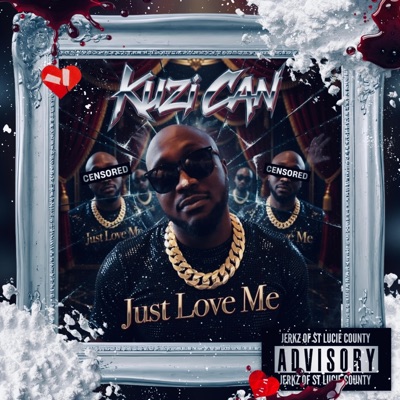 Just Love Me - Single