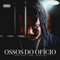 Ossos do Ofício - Single - Nego Jhei & Chock.B