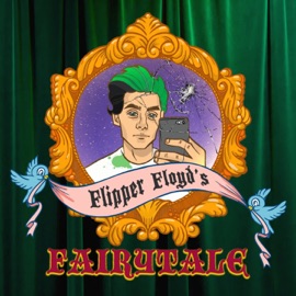 FAIRYTALE Flipper Floyd