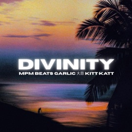 Divinity (Sped up + Reverb) MPM Beats, GARLIC 大蒜 & Kitt Katt