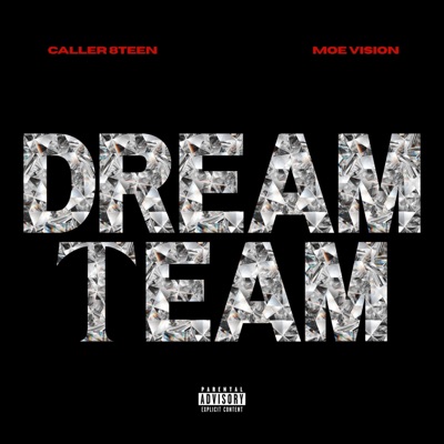 DREAM TEAM (feat. Moe Vision) - Single