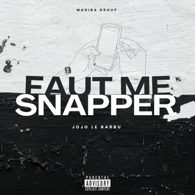 Faut Me Snapper (FMS) - Single