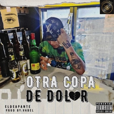 Otra Copa De Dolor - Single