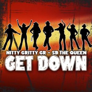 Nitty Gritty Gr & SB the Queen - Get Down - Line Dance Choreographer