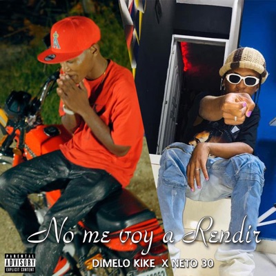 No Me Voy A Rendir (feat. Neto 30) - Single