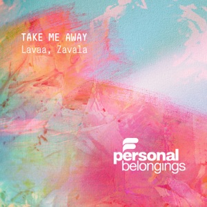 Take Me Away - Single