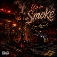 Up in Smoke - Single - LyrikCool
