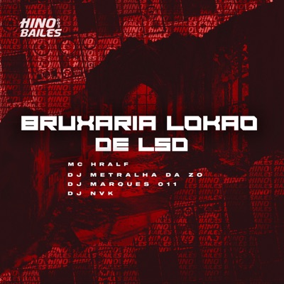 Bruxaria Lokão de Lsd - Single