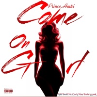 COME ON GIRL (feat. MC NILL, DRULL MC, CLACK MAN, BaadBadu Beats & 555mk) - Single - PRINCE AMKI