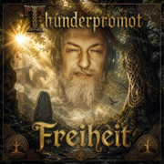 Freiheit - Thunderpromot