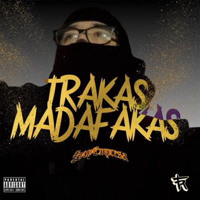 Trakas Madafakas - Single