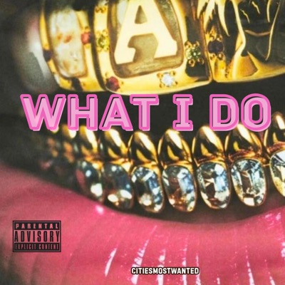 What I Do - Single