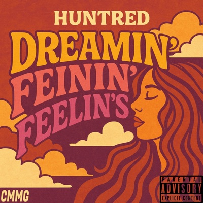 Dreamin', Feinin' Feelin's - Single