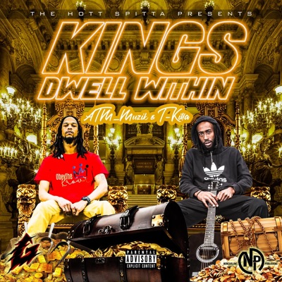 Kings Dwell Within