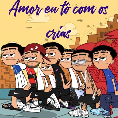 MTG - AMOR EU TÔ COM OS CRIAS (DJ DG DA POMAL) - Single