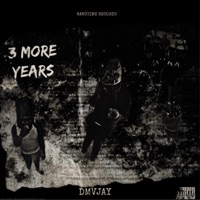 3 More Years - Dmvjay