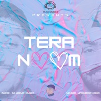Tera Naam (feat. Jassimran Singh Keer) - Single - DJ Jeevan Music