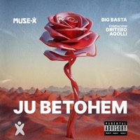 Ju Betohem - Single - Dritëro Agolli, MusEx & Big Basta