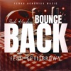 Bounce Back - Single (feat. GETITBROWN) - Single