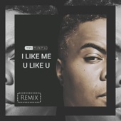 I Like Me U Like U (Remix) artwork