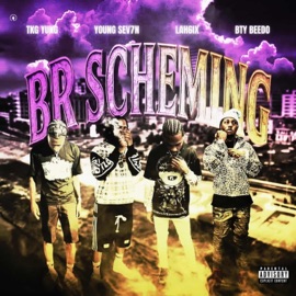 BR SCHEMING (feat. Lah6ix, Bty beedo & Young Sev7n) TKGYUNG