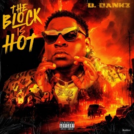 The Block Is Hot (Radio Edit) B.Bankz