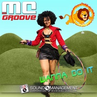 Wanna Do It - Single - MC Groove