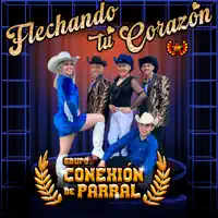 Las Flores de Tu Florero — Grupo Conexión de Parral
