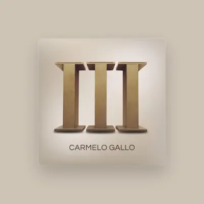 Listen to Carmelo Gallo, watch music videos, read bio, see tour dates & more!
