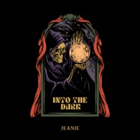 Into the Dark - EP - JEANIE