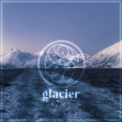 glacier - Single